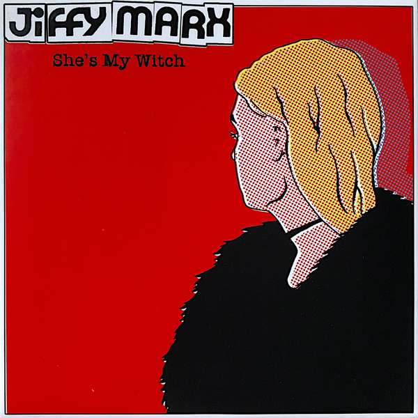 Jiffy Marx – She’s My Witch / Warning Sign cover artwork