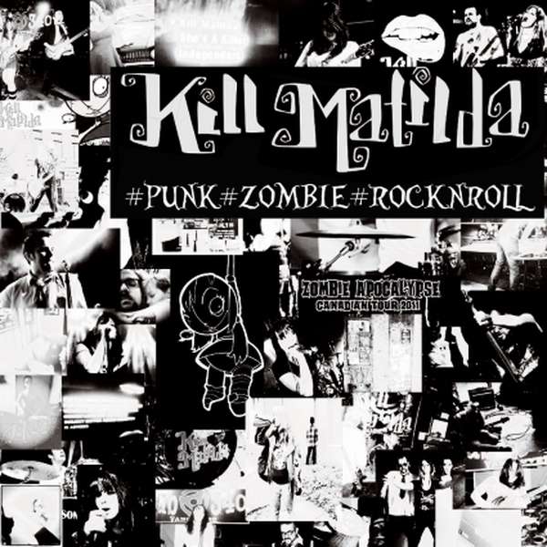 Kill Matilda – #Punk#Zombie#RocknRoll cover artwork