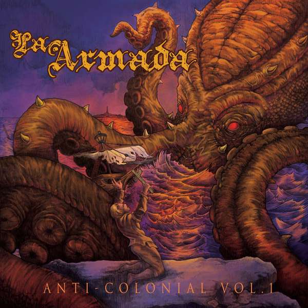 La Armada – Anti-Colonial Vol. 1 cover artwork