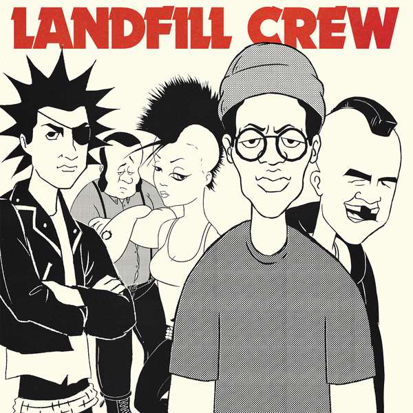 Landfill Crew – Landfill Crew cover artwork