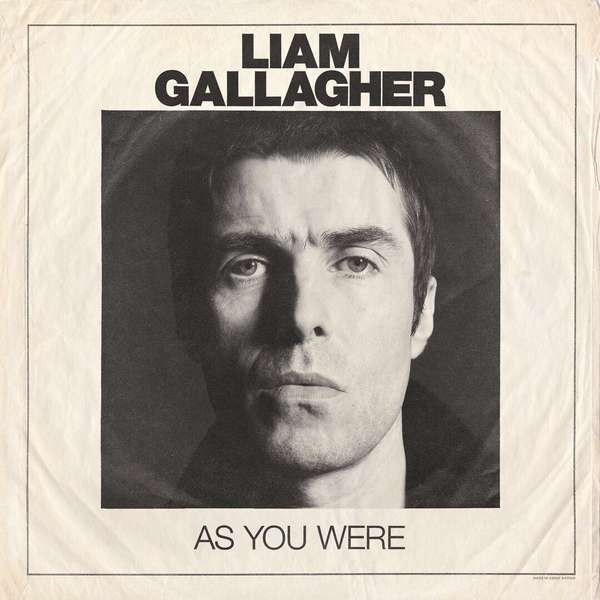Liam Gallagher – As You Were cover artwork