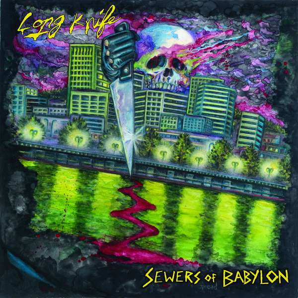 Long Knife – Sewers of Babylon 7” cover artwork