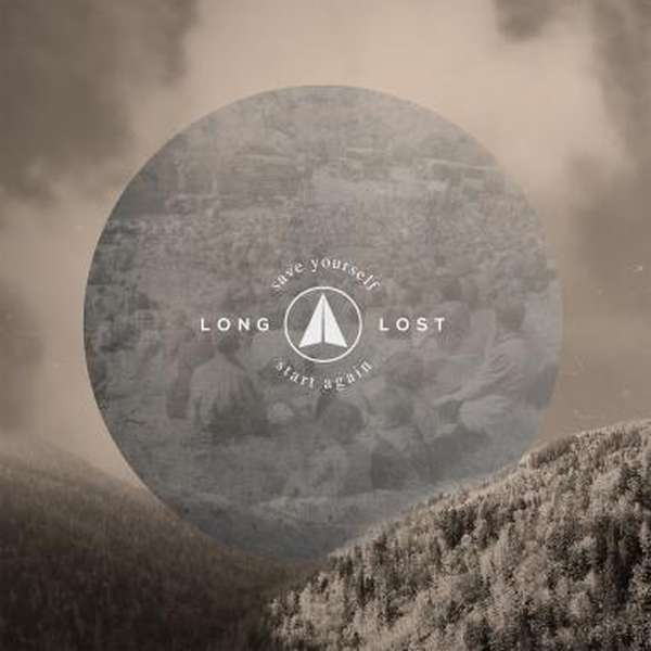 Long Lost – Save Yourself, Start Again cover artwork