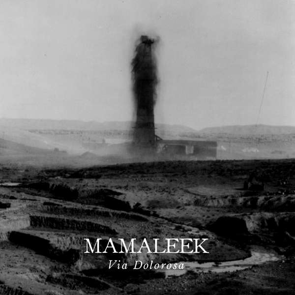 Mamaleek – Via Dolorosa cover artwork