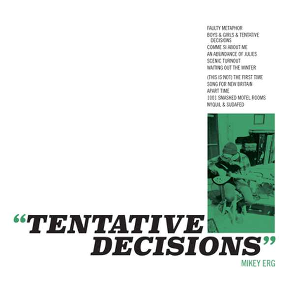 Mikey Erg – Tentative Decisions cover artwork