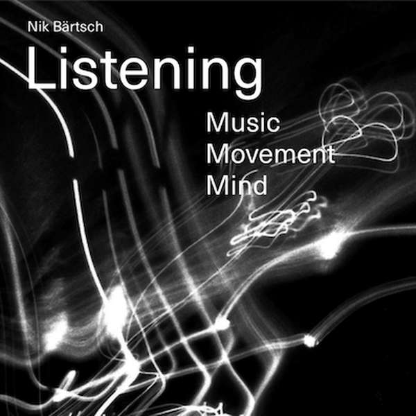 Nik Bärtsch – Listening, Music, Movement, Mind cover artwork