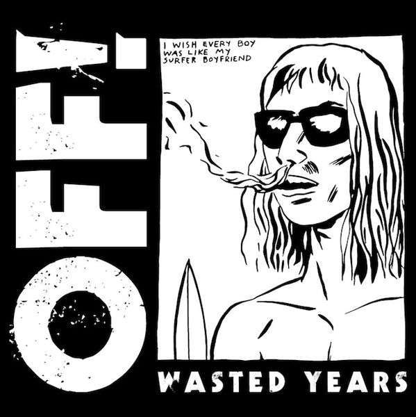 Off! – Wasted Years cover artwork
