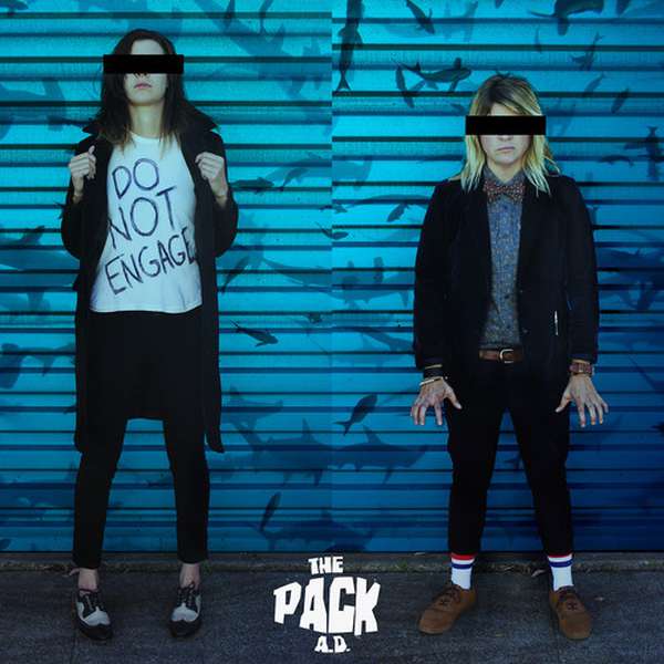 The Pack A.D. – Do Not Engage cover artwork