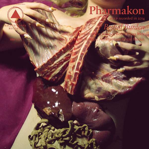 Pharmakon – Bestial Burden cover artwork