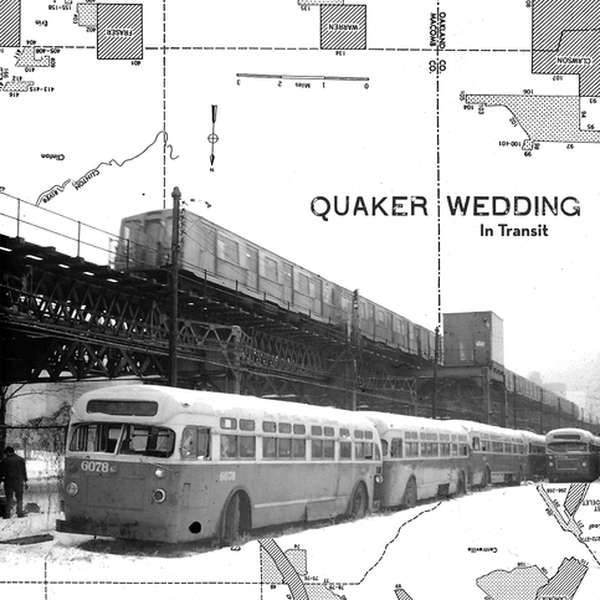 Quaker Wedding – In Transit cover artwork