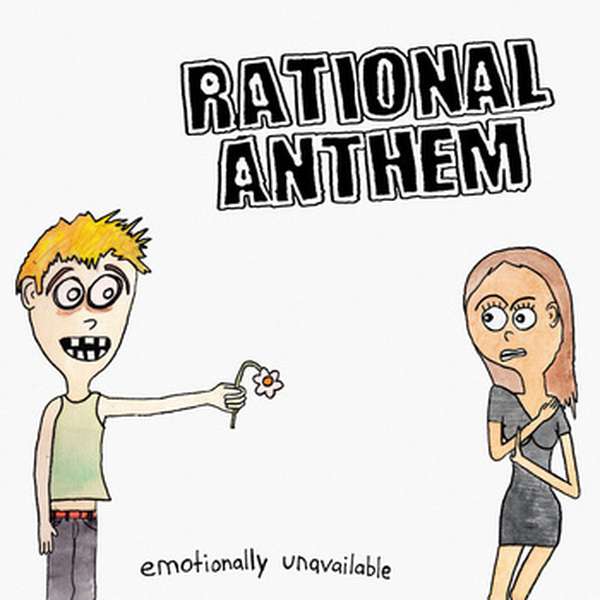 Rational Anthem – Emotionally Unavailable cover artwork