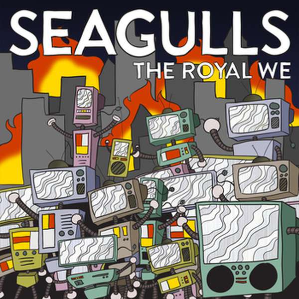 Seagulls – The Royal We EP cover artwork