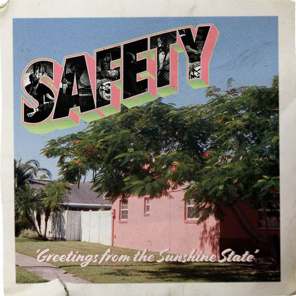 Safety – Greetings From the Sunshine State cover artwork