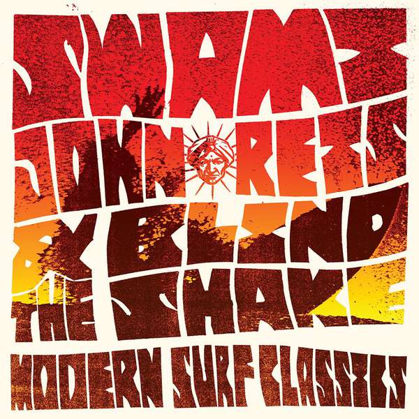 Swami John & The Blind Shake – Modern Surf Classics cover artwork