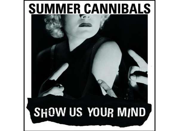 Summer Cannibals – Show Us Your Mind cover artwork