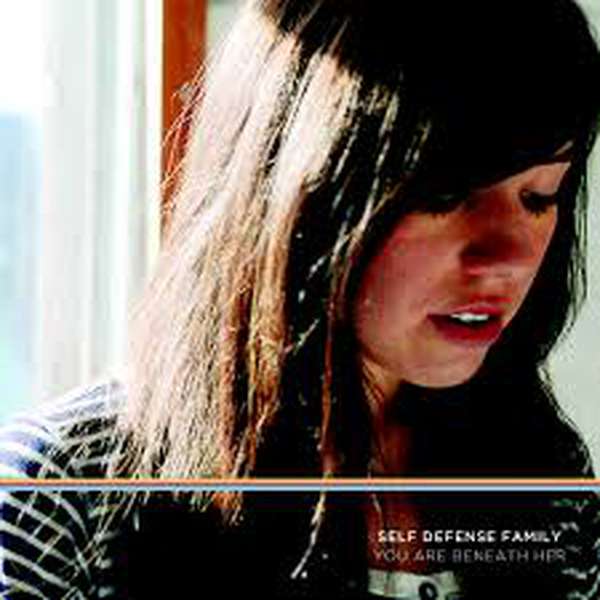 Self Defense Family – You Are Beneath Her cover artwork