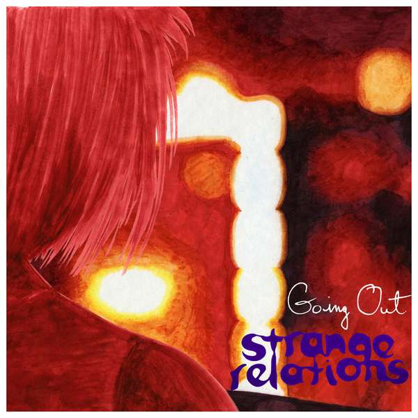 Strange Relations – Going Out EP cover artwork