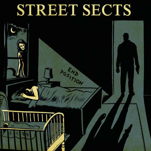 Street Sects – End Position cover artwork
