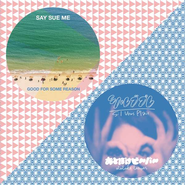 Various Artists – Say Sue Me / Otoboke Beaver Split 7” cover artwork