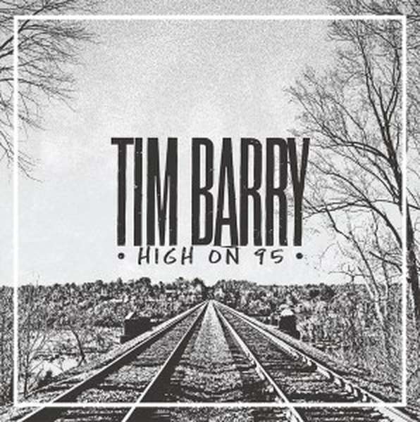 Tim Barry – High On 95 cover artwork