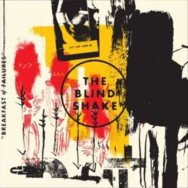 The Blind Shake – Breakfast of Failures cover artwork