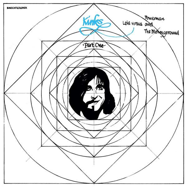 The Kinks – Part 1. Lola Versus Powerman And The Moneygoround (Deluxe 2CD) cover artwork