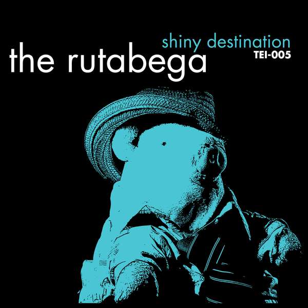 The Rutabega – Shiny Destination cover artwork