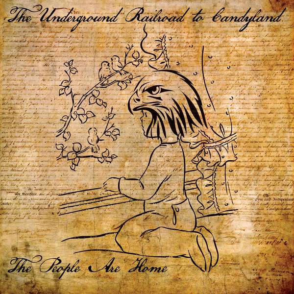 Underground Railroad To Candyland – The People Are Home cover artwork