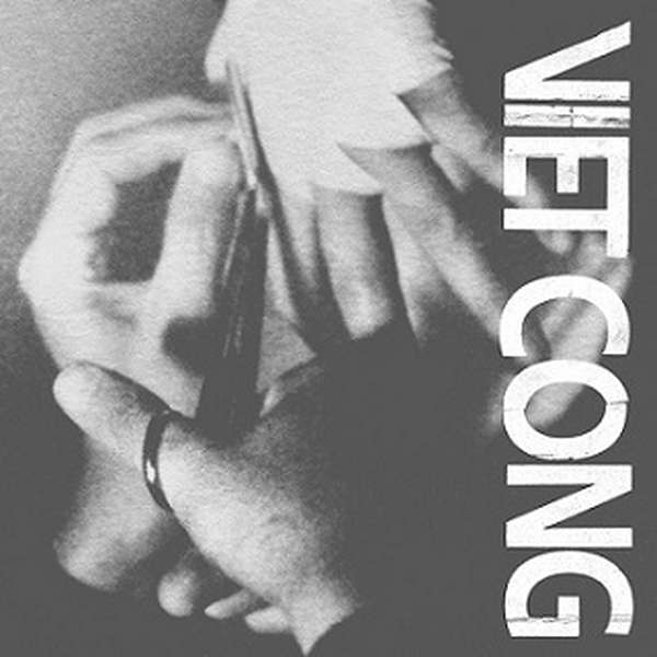 Viet Cong – Viet Cong cover artwork