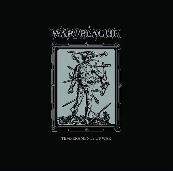 WAR//PLAGUE – Temperaments of War EP cover artwork