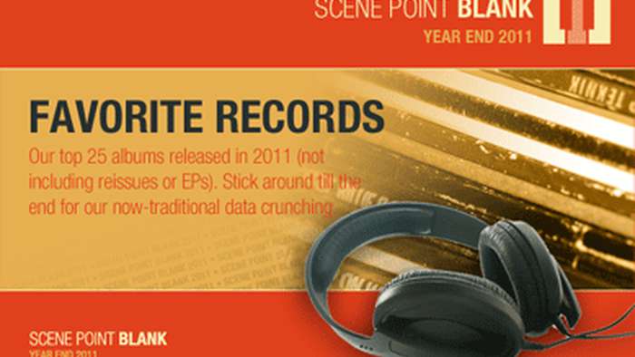Scene Point Blank's Favorites: Year End (2011)