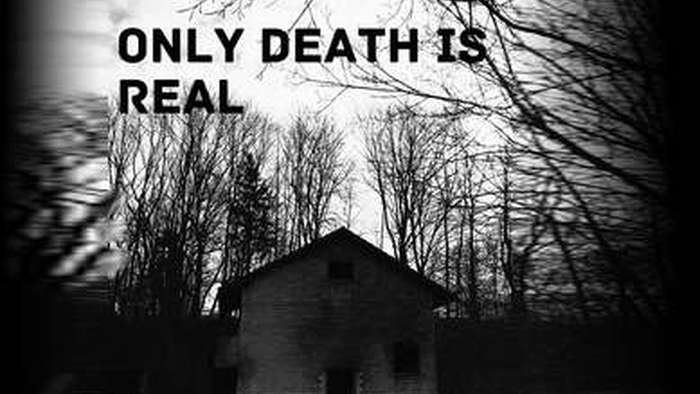Only Death Is Real #10