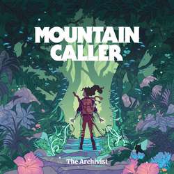 Mountain Caller - The Archivist