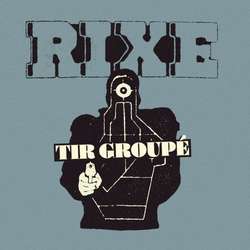 Rixe - Tir Groupe